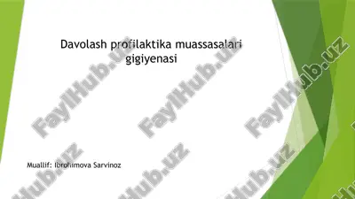 davolash profilaktika muassasalari gigiyenasi — PPTX