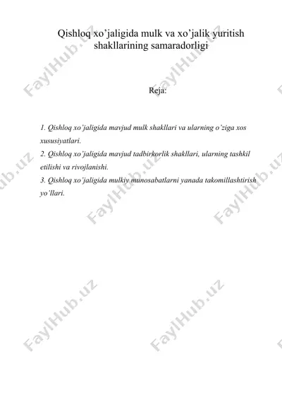 qishloq xo’jaligida mulk va xo’jalik yuritish shakllarining samaradorligi — DOCX