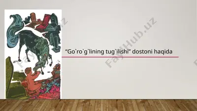 "go`ro`g`lining tug`ilishi" — PPTX