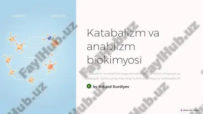 katabolizm va anabolizm biokimyosi — PPTX