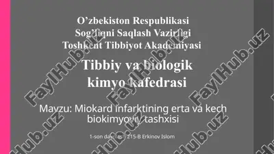 miokardinfarktining erta va kech biokimyoviy tashxisi — PPTX