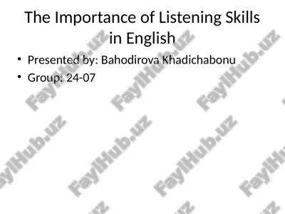 the importance of listening skills in english — PPTX