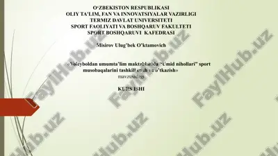 "voleyboldan umumta’lim maktablarida “umid nihollari” sport musobaqalarini tashkil etish va o’tkazish" — PPTX