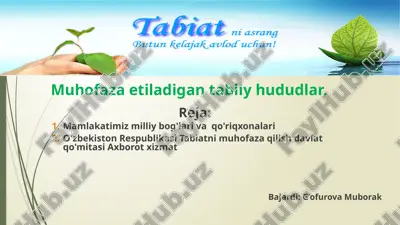 mamlakatimiz milliy bog'lar va qo'riqxonalar — PPTX