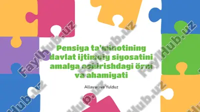 pensiya ta'minotining davlat ijtimoiy siyosati — PPTX