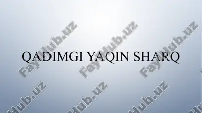 qadimgiyaqinsharq — PPTX