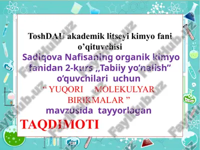 yuqori molekulyar birikmalar — PPTX