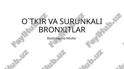 o`tkir va surunkali bronxitlar — PPTX