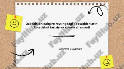 o‘zbekiston xalqaro reytingdagi ko'rsatkichlarini korstishni tarixiy va siyosiy ahamyati — PPTX