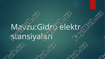 gidroelektrstansiyalari — PPTX