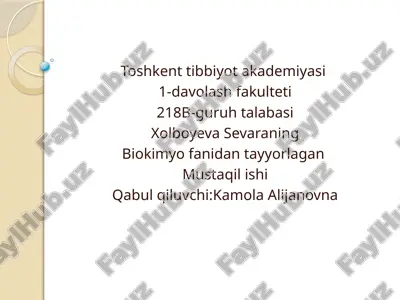 biokimyo fanidan tayyorlagan mustaqilishi — PPTX
