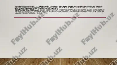 kasbiy kompetentlik rivojlantirish dasturi — PPTX