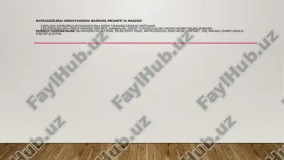mutaxassislikka kirish fanining mazmuni — PPTX