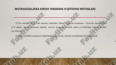 mutaxassislikka kirish fanining o'qitishni metodlari — PPTX