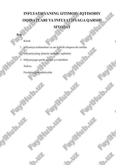 inflyatsiyaning ijtimoiy-iqtisodiy oqibatlari va inflyatsiyaga qarshi siyosat — DOCX