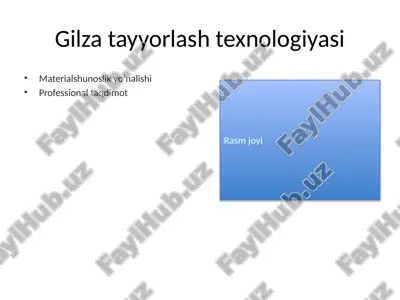 gilza tayyorlash texnologiyasi — PPTX