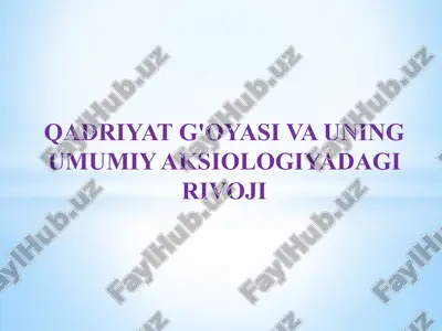 qadriyat g'oyasi va uning umumiy aksiologiyadagi rivoji — PPTX