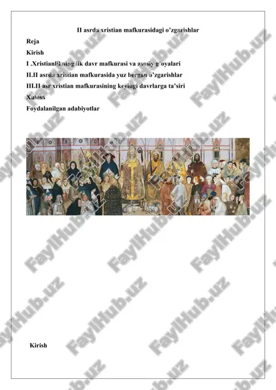 ii asr xristian mafkurasidagi o’zgarishlar — DOCX