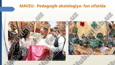 pedagogik aksiologiya — PPTX