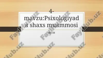 psixologiyada shaxs muammosi — PPTX
