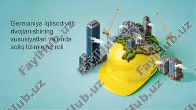 germaniya iqtisodiyoti rivojlanishining xususiyatlari va unda soliq tizimining roli — PPTX
