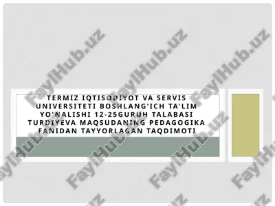 termiz iqtisodiyot va servis universiteti boshlangʻich ta'lim yo'nalishi — PPTX