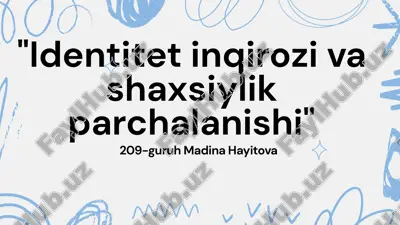 identitet inqirozi va shaxsiylik parchalanishi — PPTX