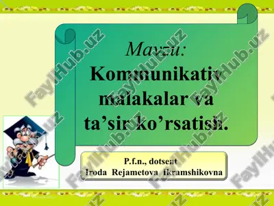 kommunikativ malakalar va ta’sir ko’rsatish — PPT
