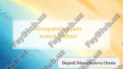 rivoyatning janr xususiyatlari slayd — PPTX