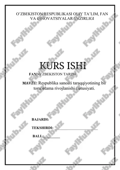 respublika sanoati taraqqiyotining bir tomonlama rivojlanishi xususiyati — DOCX