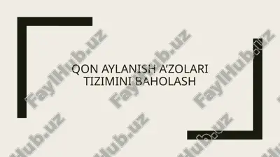qon aylanish a’zolari tizimini baholash — PPTX