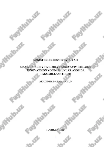 harbiy ta’limda tarbiyaviy ishlarni innovatsion yondashuvlar asosida takomillashtirish — DOCX
