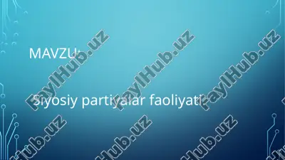 o'zbekiston respublikasidagi siyosiy partiyalar — PPTX