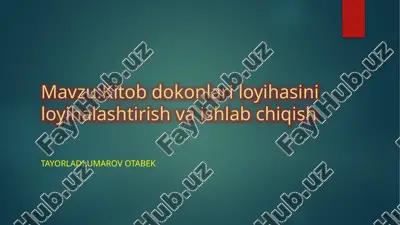 kitob dokonlari loyihasini loyihalashtirish va ishlab chiqish — PPTX