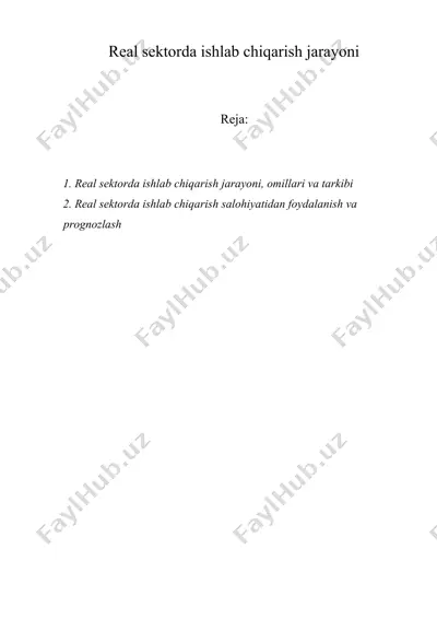 real sektorda ishlab chiqarish jarayoni — DOCX