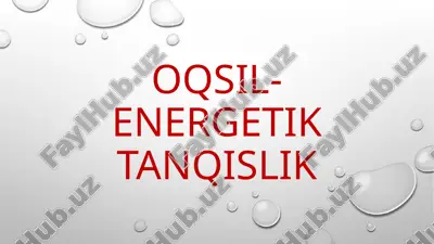 oqsil-energetik tanqislik — PPTX