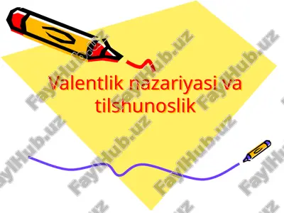 valentlik nazariyasi va tilshunoslik — PPTX