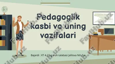 pedagoglik kasbi va uning vazifalari — PPTX