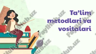 ta’lim metodlari va vositalari — PPTX