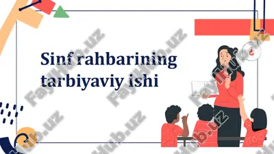 sinf rahbarining tarbiyaviy ishi — PPTX