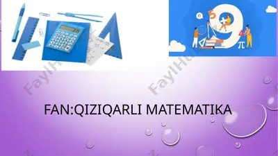 qiziqarli matematika — PPTX