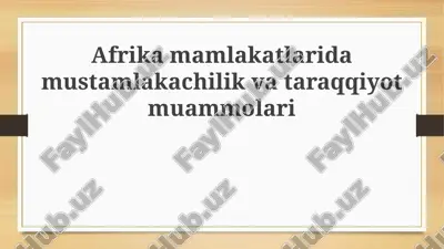 mustamlakachilik afrikada — PPTX