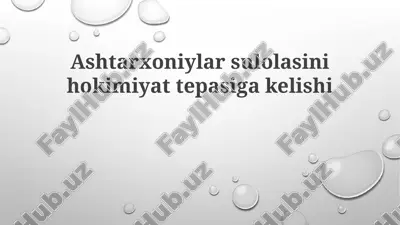 ashtarxoniylar suolasi — PPTX