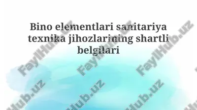 sanitariya-texnik uskunalar elementlarining shartli belgilari — PPTX