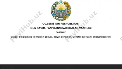 belgilarning irsiylanish qonuni.irsiyatqonunlari.genetikinjeriyanitibbiyotdagiro’li — PPTX
