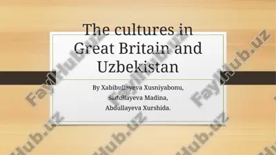 the cultures in great britain and uzbekistan — PPTX