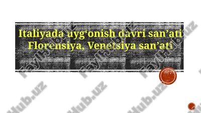 florensiya uyg'onish davri san'ati — PPTX