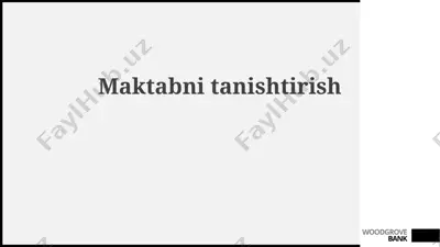 maktabnitanishtirish — PPTX