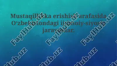 mustaqillik arafasida o'zbekistonda ijtimoiy-siyosiy vaziyat — PPTX