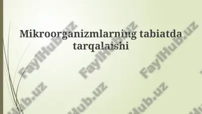 mikroorganizmlarning tarqalish — PPTX